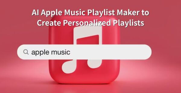 ai apple music playlist maker