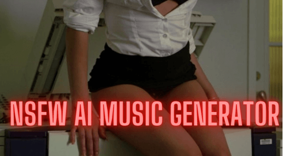 nsfw ai music generator