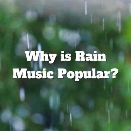 why is rain music popular?