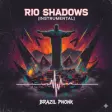 Rio Shadows
