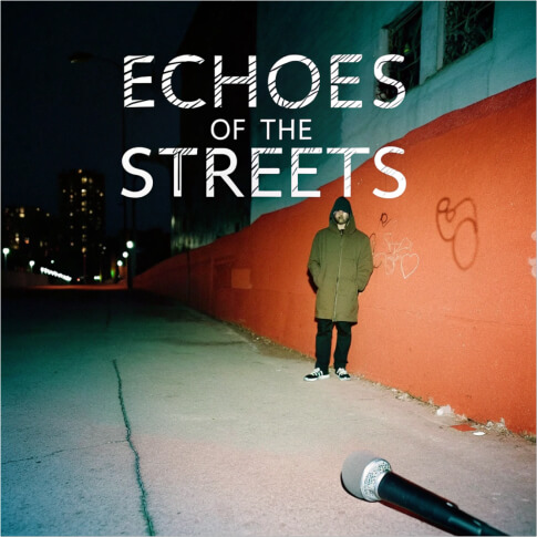 Echoes of the Streets