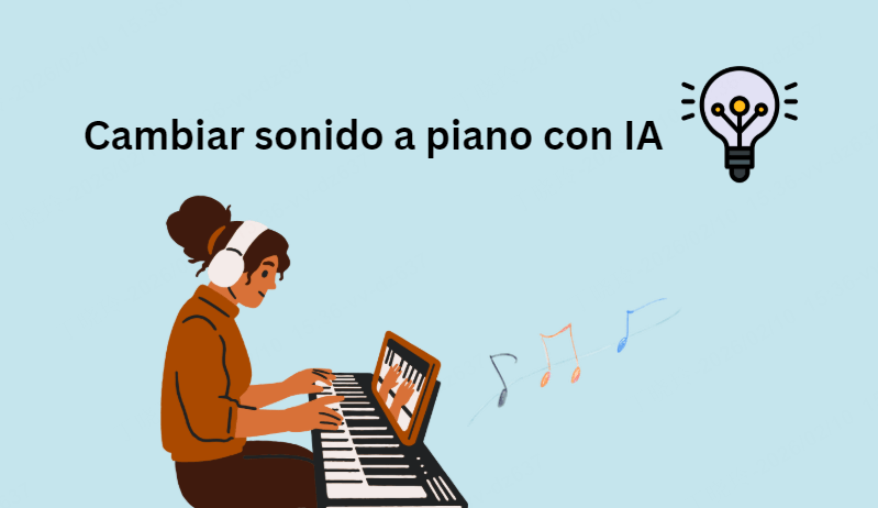 cambiar sonido a piano con IA