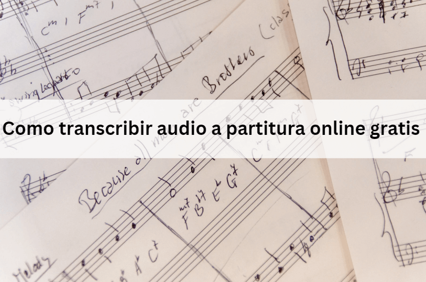 como transcribir audio a partitura online gratis